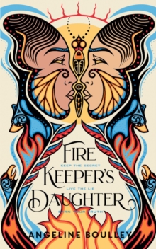 Firekeeper's Daughter : The New York Times No. 1 Bestseller, Hardback Book Firekeeper's Daughter : The New York Times No. 1 Bestseller, Hardback Book