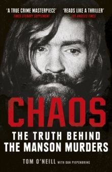 Chaos : The Truth Behind The Manson Murders