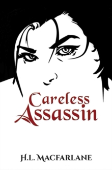 Careless Assassin, Paperback / softback Book Careless Assassin, Paperback / softback Book