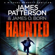 Haunted : (Michael Bennett 10). A nerve-jangling New York crime thriller, CD-Audio Book Haunted : (Michael Bennett 10). A nerve-jangling New York crime thriller, CD-Audio Book