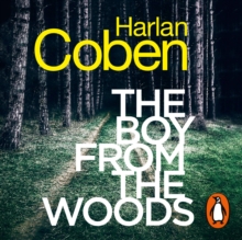 The Boy from the Woods : New from the #1 bestselling creator of the hit Netflix series The Stranger, CD-Audio Book The Boy from the Woods : New from the #1 bestselling creator of the hit Netflix series The Stranger, CD-Audio Book