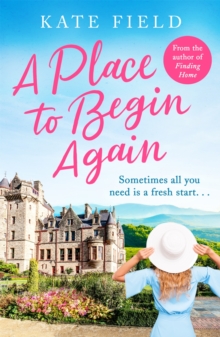 A Place to Begin Again : Sometimes all you need is a fresh start...