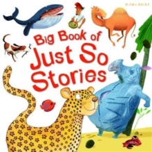 Big Book of Just So Stories, Paperback Book Big Book of Just So Stories, Paperback Book