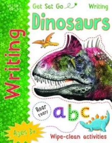 Get Set Go Writing: Dinosaurs, Paperback / softback Book Get Set Go Writing: Dinosaurs, Paperback / softback Book