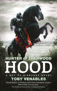 Hood : A Guy of Gisburne Novel