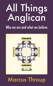 All Things Anglican : Who we are and what we believe