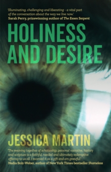 Holiness and Desire : What makes us who we are?