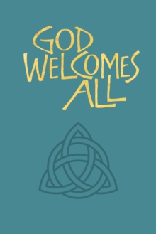 God Welcomes All : A Church Hymnary 4 supplement