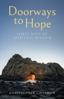 Doorways to Hope : Forty days of spiritual wisdom