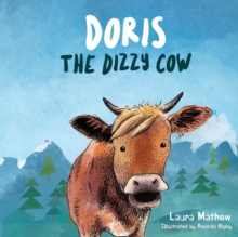 Doris, The Dizzy Cow, Paperback / softback Book Doris, The Dizzy Cow, Paperback / softback Book
