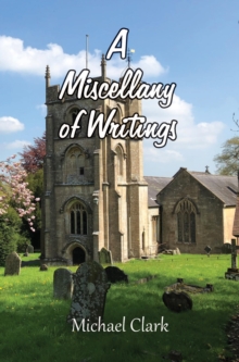 A Miscellany of Writings