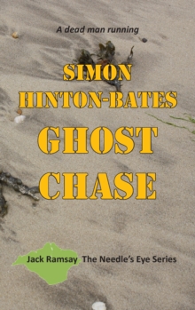 Ghost Chase: A Dead Man Running