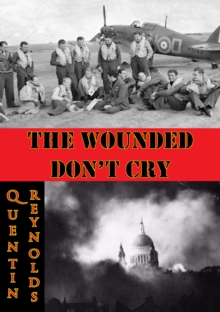 The Wounded Don't Cry