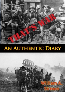 That's War: An Authentic Diary