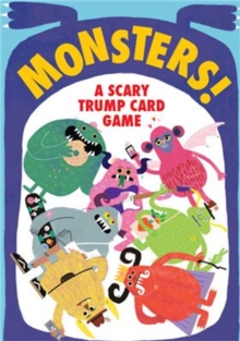 Monsters! : A Scary Trump Card Game, Cards Book Monsters! : A Scary Trump Card Game, Cards Book