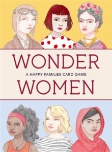 Wonder Women: A Happy Families Card Game:A Happy Families Card Ga, Cards Book Wonder Women: A Happy Families Card Game:A Happy Families Card Ga, Cards Book