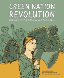 Green Nation Revolution : Use Your Future to Change the World