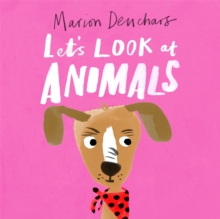 Let's Look at... Animals : Board Book