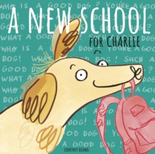 A New School For Charlie