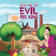 Alfie and the Evil Pie King, Paperback Book Alfie and the Evil Pie King, Paperback Book