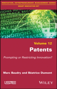 Patents : Prompting or Restricting Innovation?