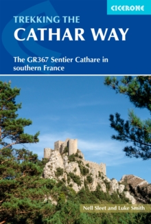 Trekking the Cathar Way : The GR367 Sentier Cathare in southern France