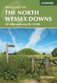 Walking in the North Wessex Downs : 30 walks exploring the AONB