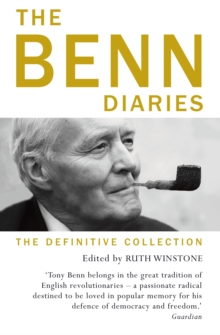 The Benn Diaries, Hardback Book The Benn Diaries, Hardback Book