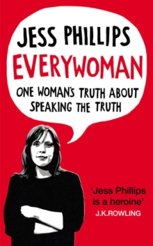 Everywoman : One Woman's Truth About Speaking the Truth, Hardback Book Everywoman : One Woman's Truth About Speaking the Truth, Hardback Book