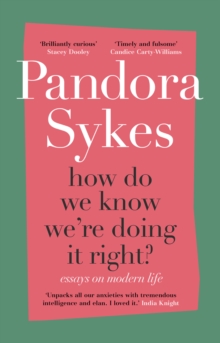 How Do We Know We're Doing It Right? : The Sunday Times bestselling essay collection, Hardback Book How Do We Know We're Doing It Right? : The Sunday Times bestselling essay collection, Hardback Book
