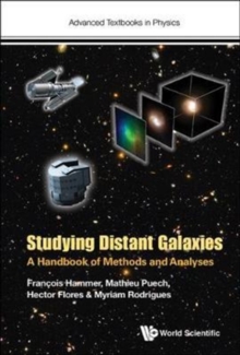 Studying Distant Galaxies: A Handbook Of Methods And Analyses, Hardback Book Studying Distant Galaxies: A Handbook Of Methods And Analyses, Hardback Book