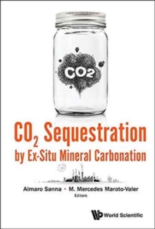 Co2 Sequestration By Ex-situ Mineral Carbonation, Hardback Book Co2 Sequestration By Ex-situ Mineral Carbonation, Hardback Book
