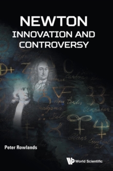Newton - Innovation And Controversy, Hardback Book Newton - Innovation And Controversy, Hardback Book