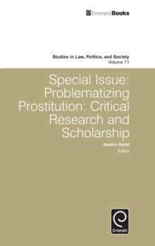 Special Issue : Problematizing Prostitution: Critical Research and Scholarship