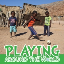 Playing Around the World, Hardback Book Playing Around the World, Hardback Book