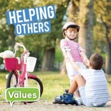 Our Values: Helping Others, Hardback Book Our Values: Helping Others, Hardback Book