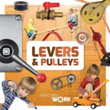 Levers & Pulleys, Hardback Book Levers & Pulleys, Hardback Book