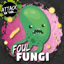 Foul Fungi, Hardback Book Foul Fungi, Hardback Book