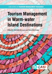 Tourism Management in Warm-water Island Destination, Hardback Book Tourism Management in Warm-water Island Destination, Hardback Book
