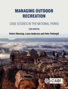 Managing Outdoor Recreation : Case Studies in the National Parks