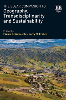 Elgar Companion to Geography, Transdisciplinarity and Sustainability