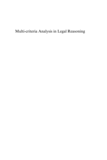 Multi-criteria Analysis in Legal Reasoning