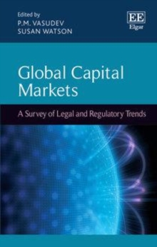 Global Capital Markets : A Survey of Legal and Regulatory Trends