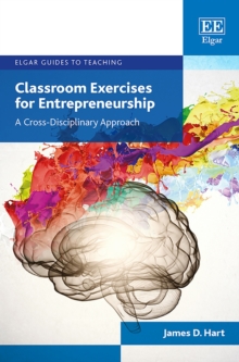 Classroom Exercises for Entrepreneurship : A Cross-Disciplinary Approach