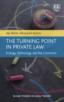 Turning Point in Private Law : Ecology, Technology and the Commons