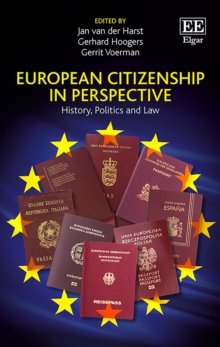 European Citizenship in Perspective : History, Politics and Law