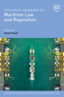 Research Handbook on Maritime Law and Regulation