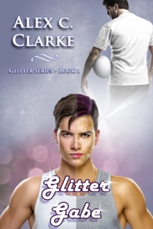 Glitter Gabe (English Edition)