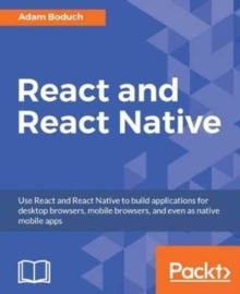 React and React Native, Paperback / softback Book React and React Native, Paperback / softback Book