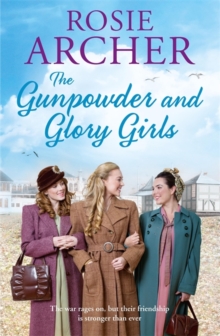 The Gunpowder and Glory Girls : The Bomb Girls No. 4, Hardback Book The Gunpowder and Glory Girls : The Bomb Girls No. 4, Hardback Book